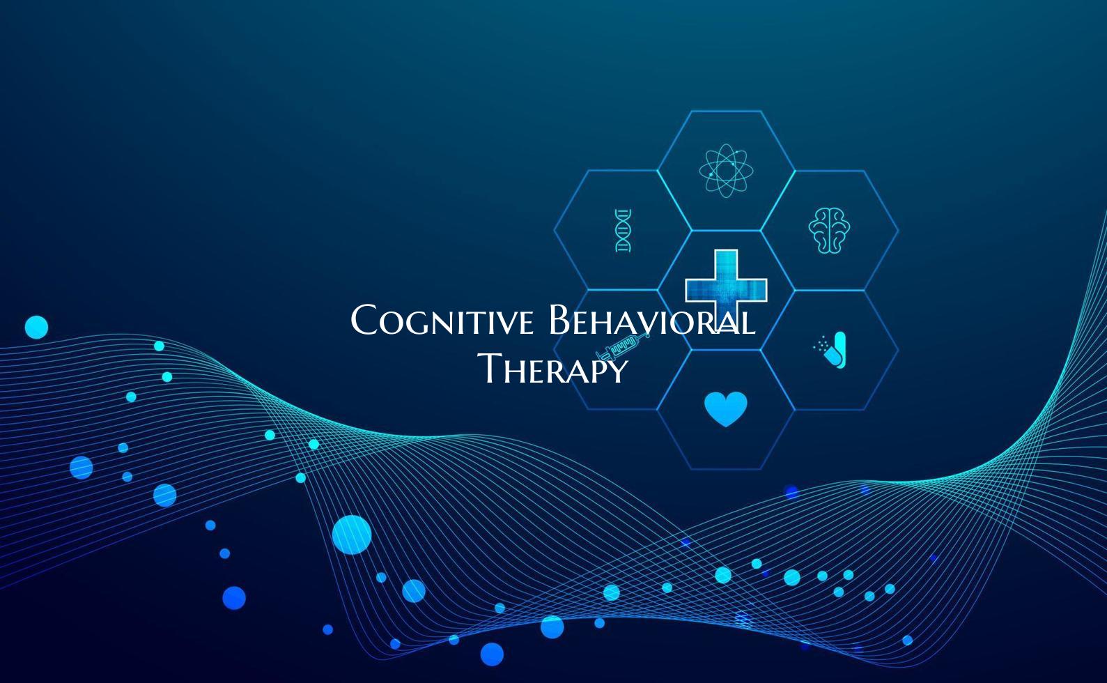 Cognitive Behavioral Therapy