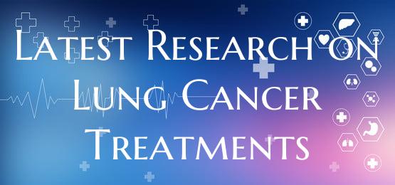 Latest Research on Lung Cancer Treatments